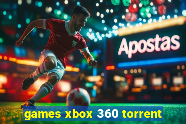 games xbox 360 torrent